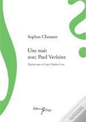Une Nuit Avec Paul Verlaine