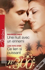 Capa do artigo Une Nuit Avec Un Ennemi + Ce Lien Si Puissant