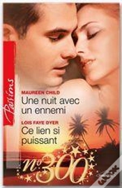 Capa do artigo Une Nuit Avec Un Ennemi ; Ce Lien Si Puissant