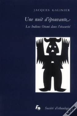 Capa do artigo Une Nuit D'Epouvante. Les Indiens Otomi Dans L'Obscurite