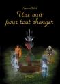 Une Nuit Pour Tout Changer - Preview