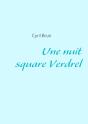 Une Nuit Square Verdrel - Preview