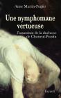 Une Nymphomane Vertueuse ; L'Assassinat De La Duchesse De Choiseul - Preview