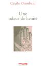 Une Odeur De Henné - Preview