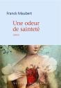 Une Odeur De Sainteté - Preview