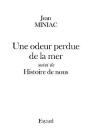 Une Odeur Perdue De La Mer ; Histoire De Nous - Preview
