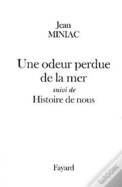 Capa do artigo Une Odeur Perdue De La Mer ; Histoire De Nous