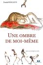 Une Ombre De Moi-Même - Preview
