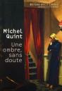 Une Ombre, Sans Doute - Preview