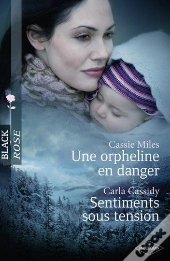 Une Orpheline En Danger - Sentiments Sous Tension