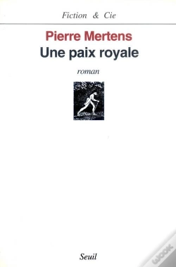 Capa do artigo Une Paix Royale ( D. Comportant Les Passages Censures Par L'Arret De Refere Du 22 Sept.1995)