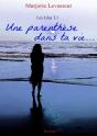 Une Parenthèse Dans Ta Vie... - Preview