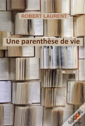 Une Parenthese De Vie
