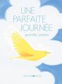 Une Parfaite Journée - Preview