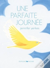 Une Parfaite Journée