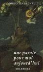 Une Parole Pour Moi Aujourd'Hui - Apophtegmes Des Pères Traduits Et Commentés - Preview