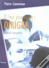 Une Passion : Diriger