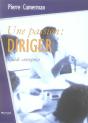 Une Passion : Diriger - Preview