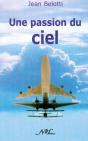 Une Passion Du Ciel - Preview