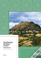 Une Passion Du Mont Lozere