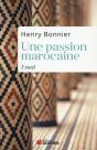 Une Passion Marocaine ; Essai - Preview
