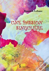 Une Passion Singulière