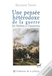 Capa do artigo Une Pensée Hétérodoxe De La Guerre ; De Hobbes À Clausewitz