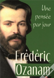 Capa do artigo Une Pensée Par Jour Avec Frédéric Ozanam