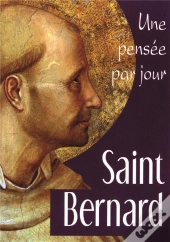 Une Pensée Par Jour Avec Saint Bernard