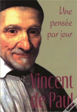 Capa do artigo Une Pensée Par Jour ; Vincent De Paul