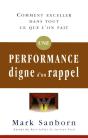 Une Performance Digne D'Un Rappel ; Comment Exceller Dans Tout Ce Que L'On Fait - Preview
