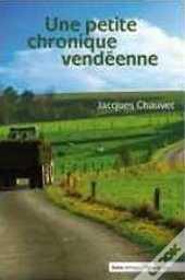 Une Petite Chronique Vendéenne