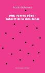 Une Petite Fete - Cabaret De La Dissidence - Preview