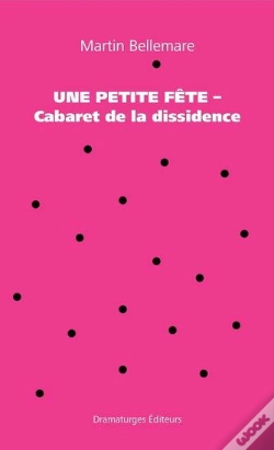 Capa do artigo Une Petite Fete - Cabaret De La Dissidence