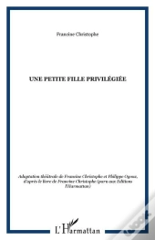 Une Petite Fille Privilegiee