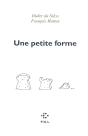 Une Petite Forme - Preview