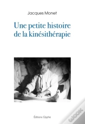Capa do artigo Une Petite Histoire De La Kinésitherapie