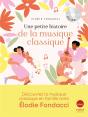Une Petite Histoire De La Musique Classique - Preview