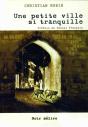 Une Petite Ville Si Tranquille ... - Preview