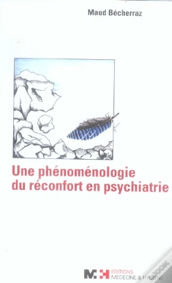 Capa do artigo Une Phenomenologie Du Reconfort En Psychiatrie