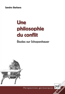 Capa do artigo Une Philosophie Du Conflit ; Études Sur Schopenhauer