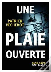 Une Plaie Ouverte
