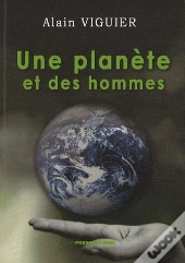 Une Planète Et Des Hommes