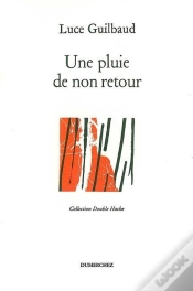 Capa do artigo Une Pluie De Non-Retour