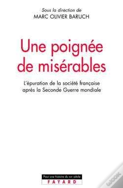 Capa do artigo Une Poignée De Misérables : L'Épuration De La Société Française Après La Seconde Guerre Mondiale