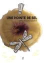 Une Pointe De Sel - Preview