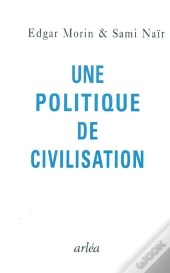 Une Politique De Civilisation