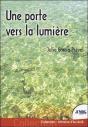 Une Porte Vers La Lumière - Preview