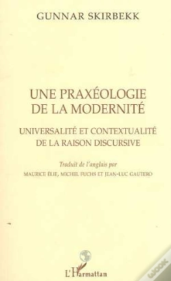 Capa do artigo Une Praxeologie De La Modernite ; Universalite Et Contextualite De La Raison Discursive