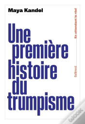 Capa do artigo Une Première Histoire Du Trumpisme